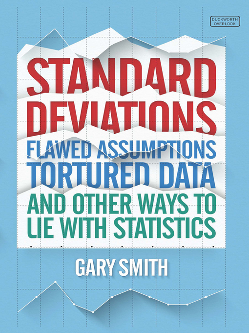 Title details for Standard Deviations by Gary Smith - Available